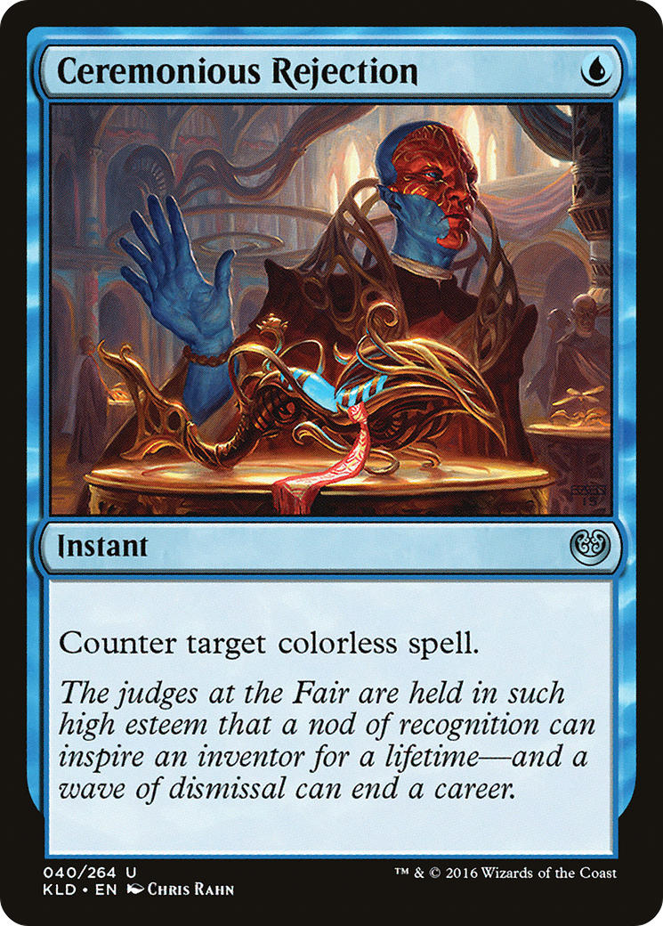 Rejet cérémonieux (KLD-040) - Kaladesh Foil 