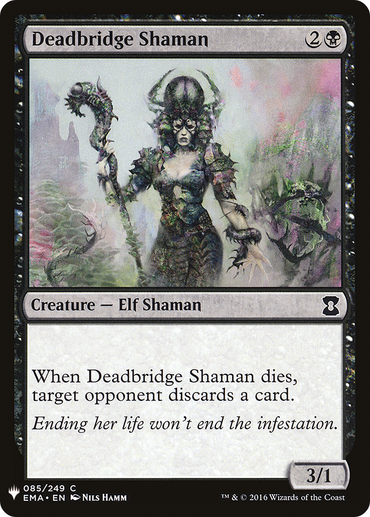 Deadbridge Shaman (LIST-085) - The List