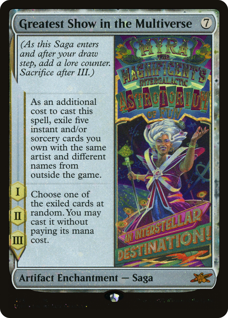Greatest Show in the Multiverse (Galaxy Foil) (UNF-475) - Unfinity Foil