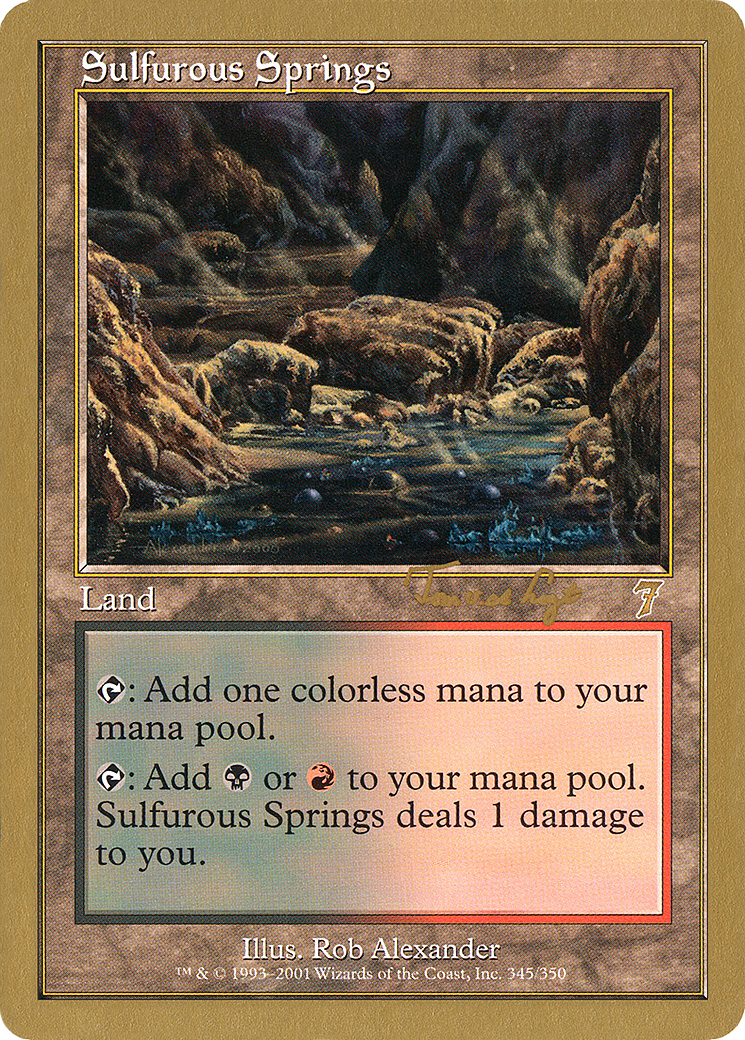 Sulfurous Springs - 2001 Tom van de Logt (7ED) (WCD-) - World Championship Decks 2001