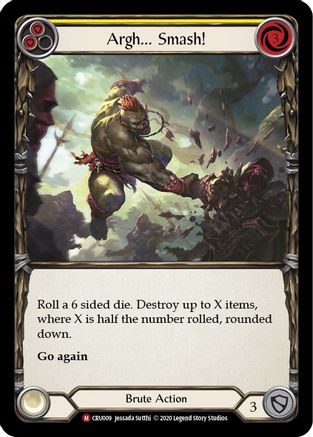 Argh... Smash ! (CRU009) - Crucible of War Édition illimitée 