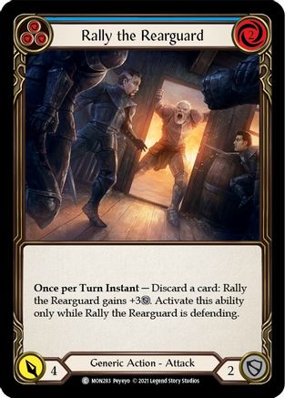 Rally the Rearguard (Blue) (MON283) - Monarch Unlimited Edition Rainbow Foil