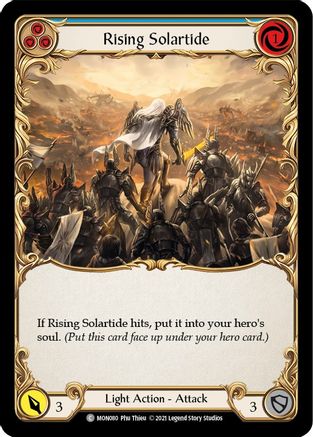Rising Solartide (Blue) (MON080) - Monarch Unlimited Edition