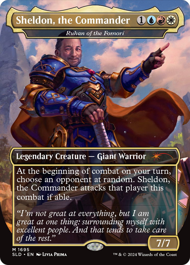 Sheldon, the Commander - Ruhan of the Fomori (SLD-1695) - Secret Lair Drop / Sheldon, the Commander (Borderless)