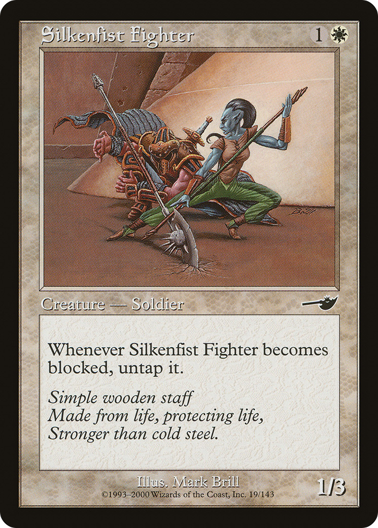 Combattant Silkenfist (NEM-019) - Nemesis 
