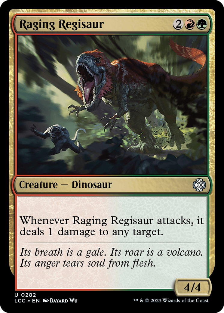 Raging Regisaur (LCC-282) - Commandant des Cavernes Perdues d'Ixalan 