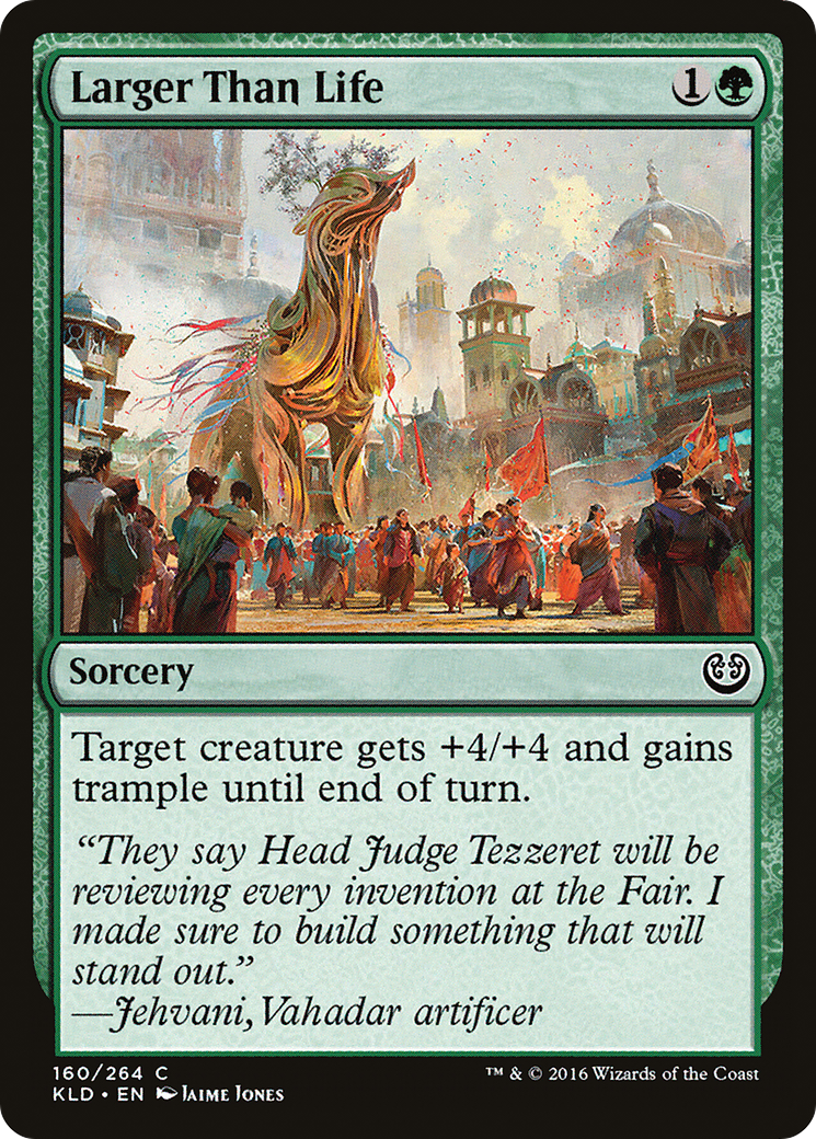 Plus grand que nature (KLD-160) - Feuille Kaladesh 