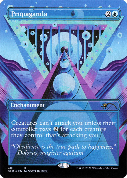 Propaganda (381) (SLD-381) - Secret Lair Drop (Borderless) Foil