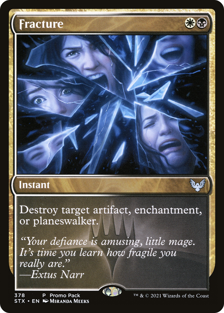 Fracture (PPSTX-378) - Strixhaven: School of Mages Foil