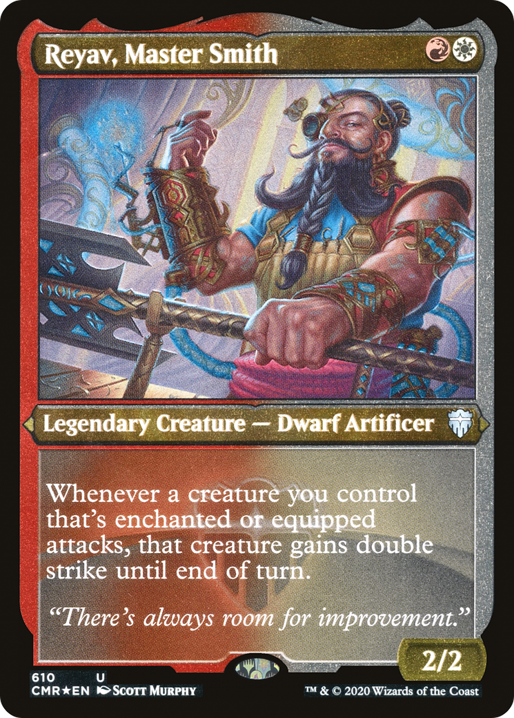 Reyav, Master Smith (Foil Etched) (CMR-610) - Commander Legends Etched Foil
