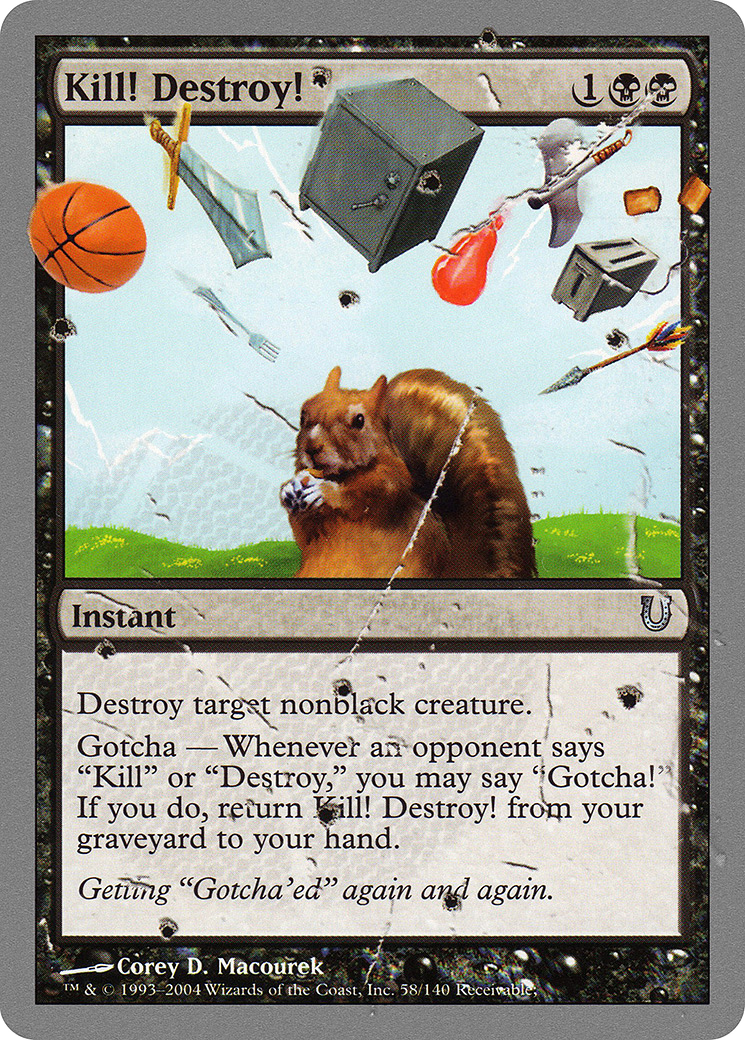 Tuer ! Détruire ! (UNH-058) - Unhinged Foil 