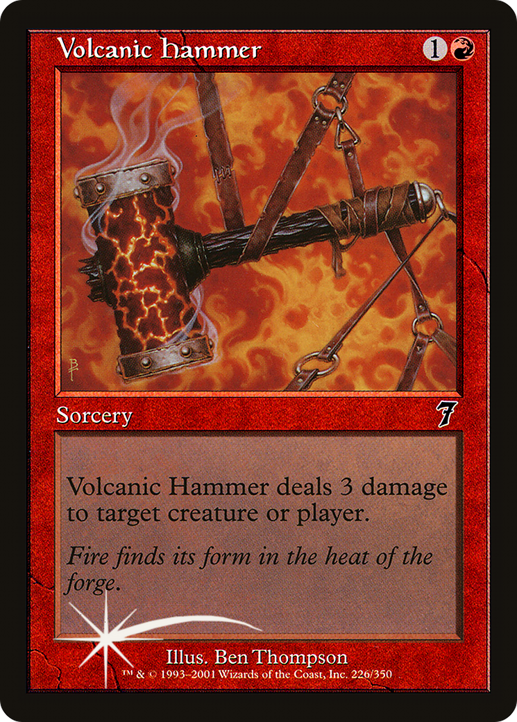Volcanic Hammer (7ED-226★) - Septième édition