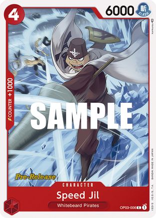Speed ​​Jil (OP03-006) - Cartes de pré-lancement Pillars of Strength 