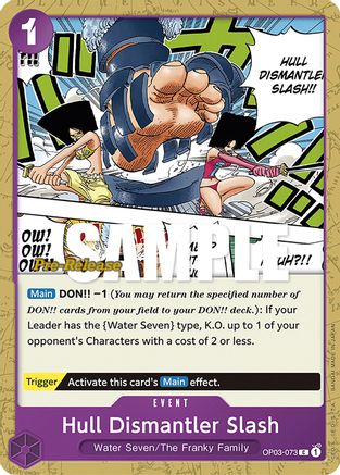 Hull Dismantler Slash (OP03-073) - Cartes de pré-lancement Pillars of Strength 