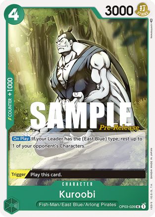 Kuroobi (OP03-026) - Cartes de pré-sortie Pillars of Strength 