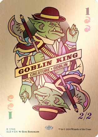 Goblin King (1705) (Rainbow Foil) (SLD-1705) - Secret Lair Drop Series Foil