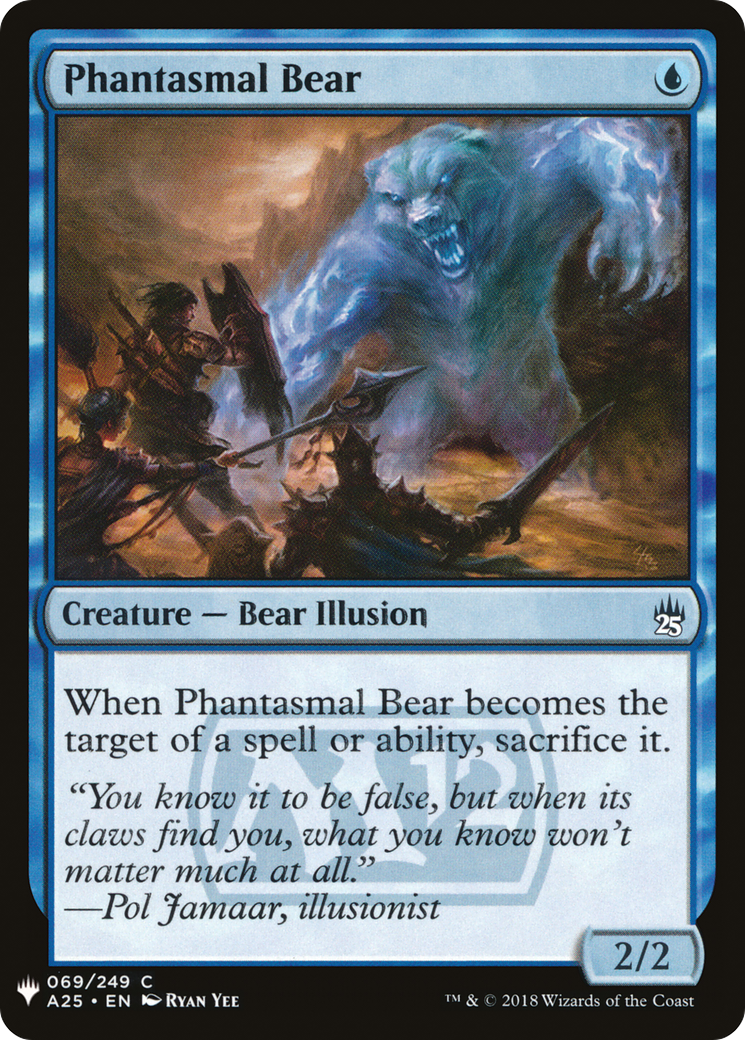 Phantasmal Bear (LIST-A25-69) - The List
