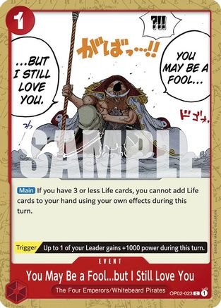Tu es peut-être un imbécile... mais je t'aime quand même (OP02-023) - Deck de démarrage 15 : RED Edward.Newgate 
