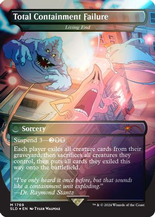 Total Containment Failure - Living End (Rainbow Foil) (SLD-1769) - Secret Lair Drop Series Foil