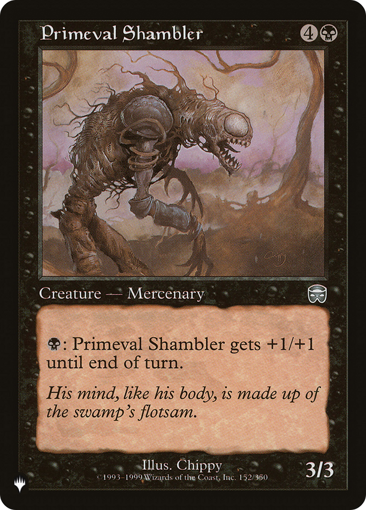 Primeval Shambler (LIST-MMQ-152) - The List