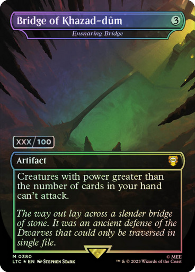 Bridge of Khazad-dum - Ensnaring Bridge (Serial Numbered) (LTC-380) - Tales of Middle-earth Commander / Bridge of Khazad-dûm (Borderless) Foil