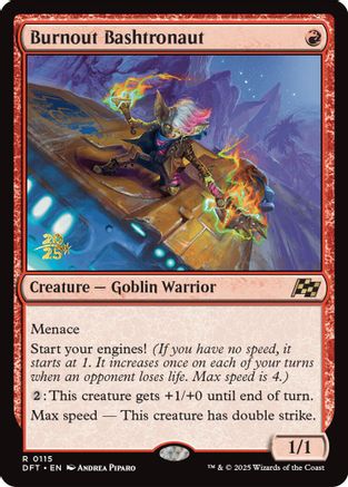 Burnout Bashtronaut (PRE-115) - Prerelease Cards Foil