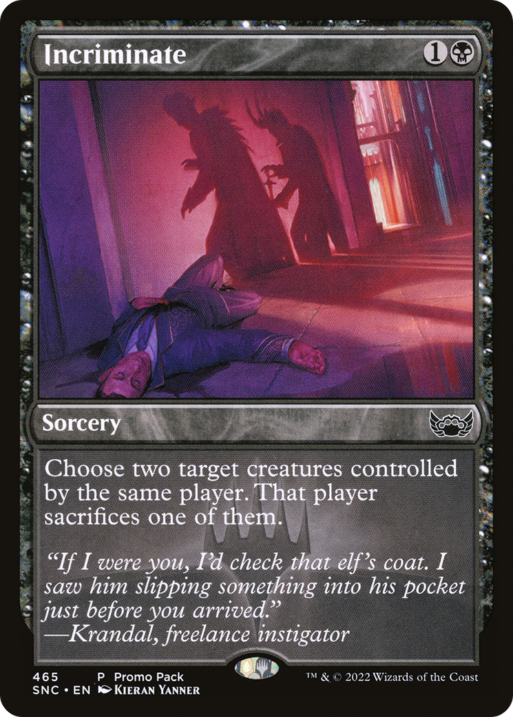 Incriminate (SNC-465) - Rues de New Capenna Foil 