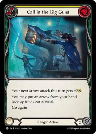 Call in the Big Guns (Yellow) (SEA121) - High Seas Rainbow Foil