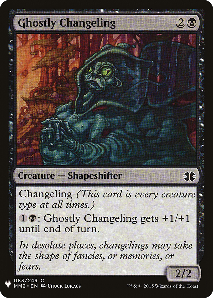 Ghostly Changeling (LIST-083) - The List