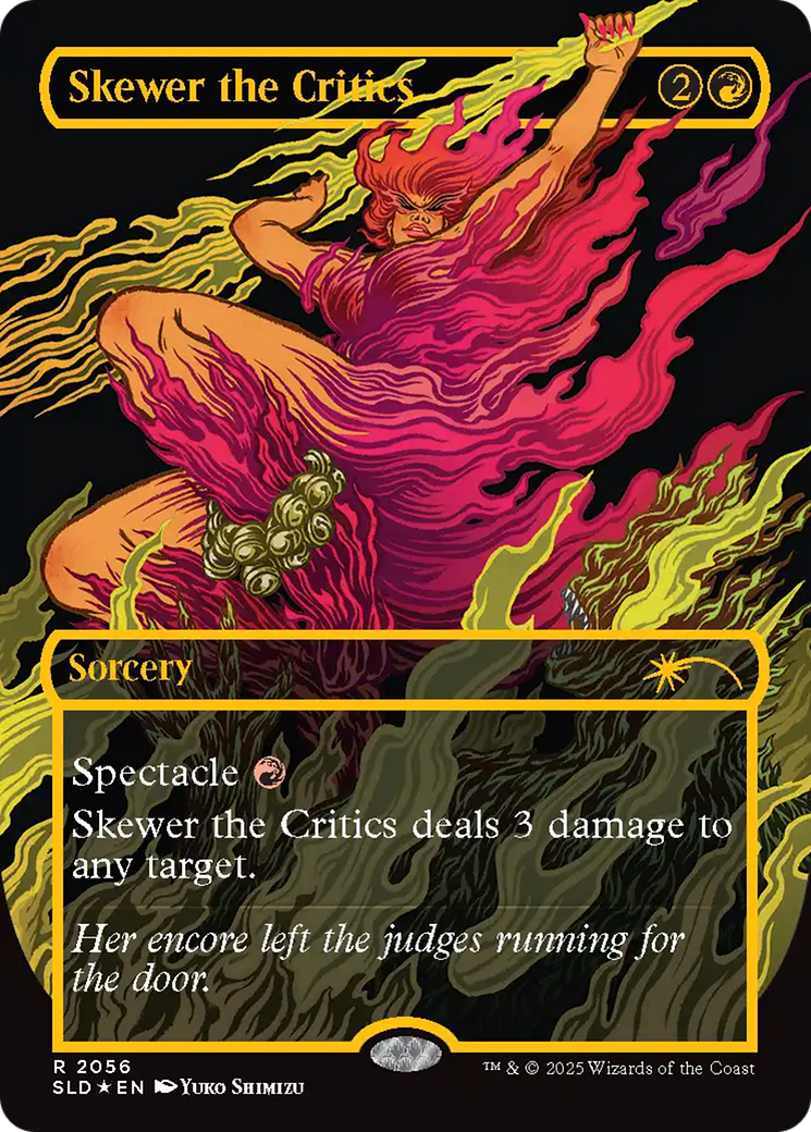 Skewer the Critics (SLD-2056) - Secret Lair Drop (Borderless) Foil
