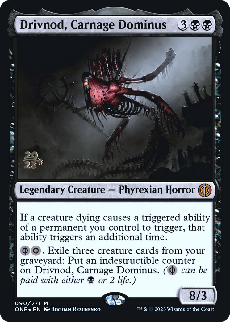 Drivnod, Carnage Dominus (PONE-90S) - Phyrexia : All Will Be One Promos Foil