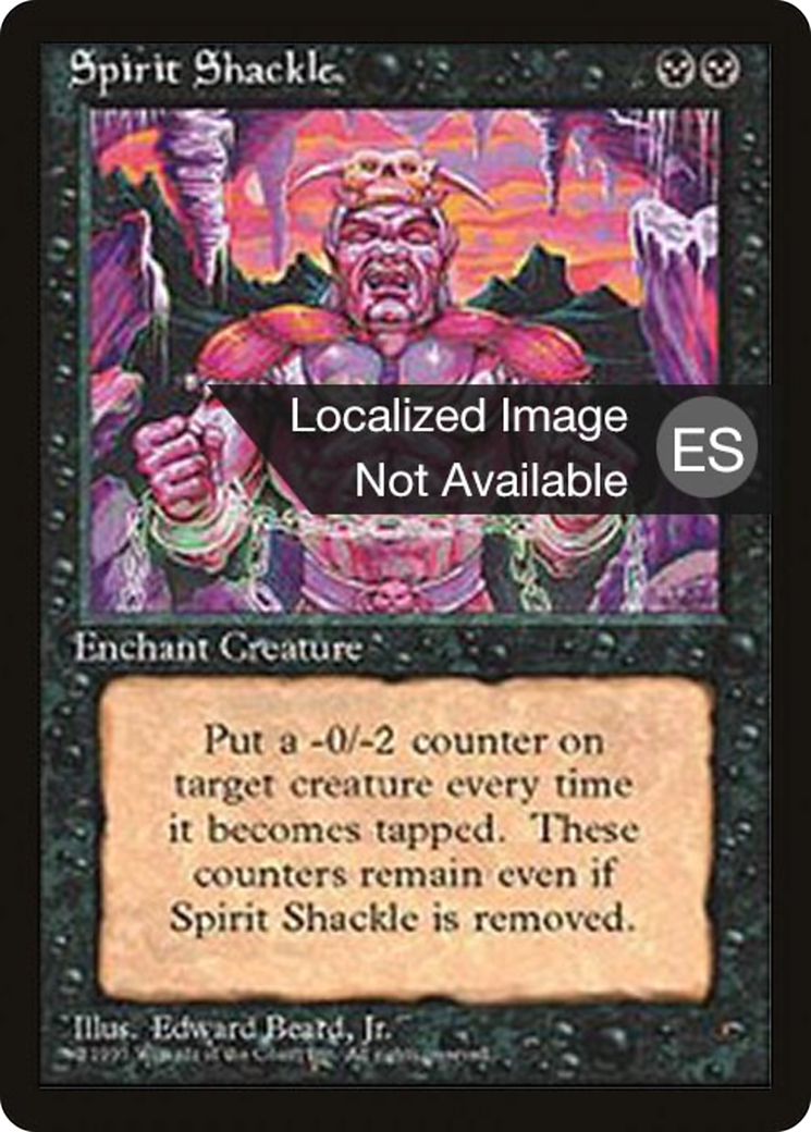 Spirit Shackle (4BB-) - Fourth Edition Foreign Black Border