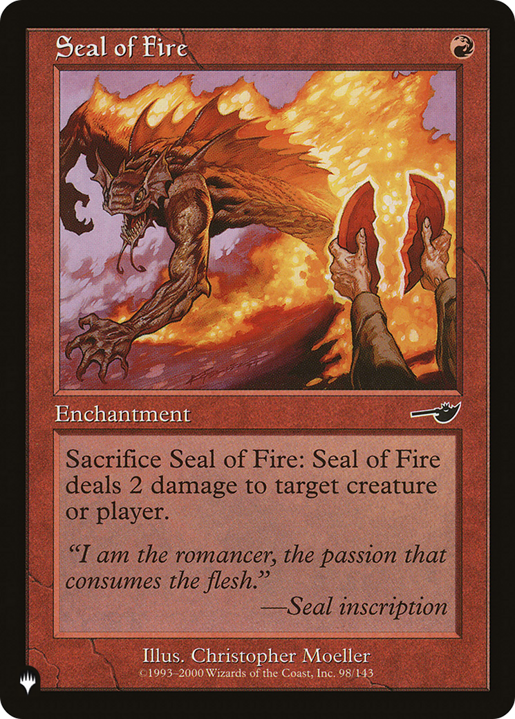 Seal of Fire (LIST-NEM-98) - The List