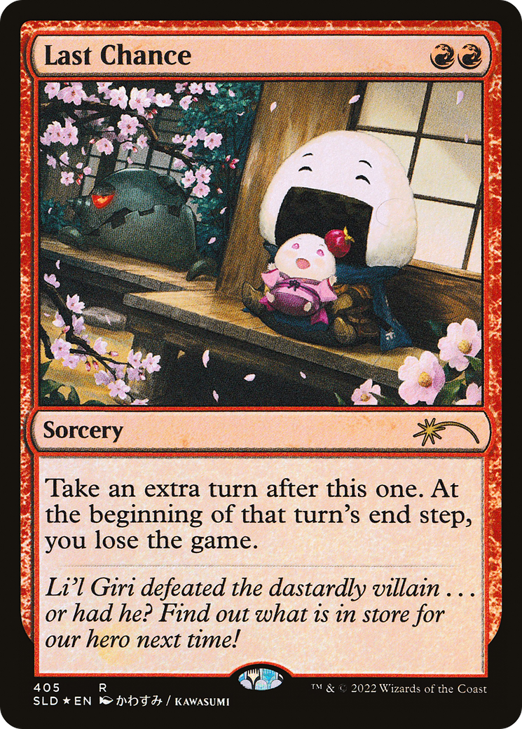 Last Chance (SLD-405) - Secret Lair Drop Foil