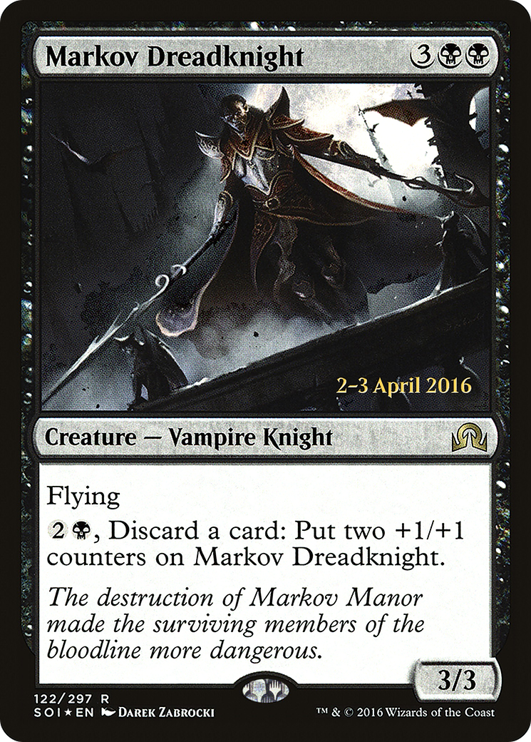 Markov Dreadknight (PSOI-122S) - Carte promotionnelle Shadows over Innistrad 
