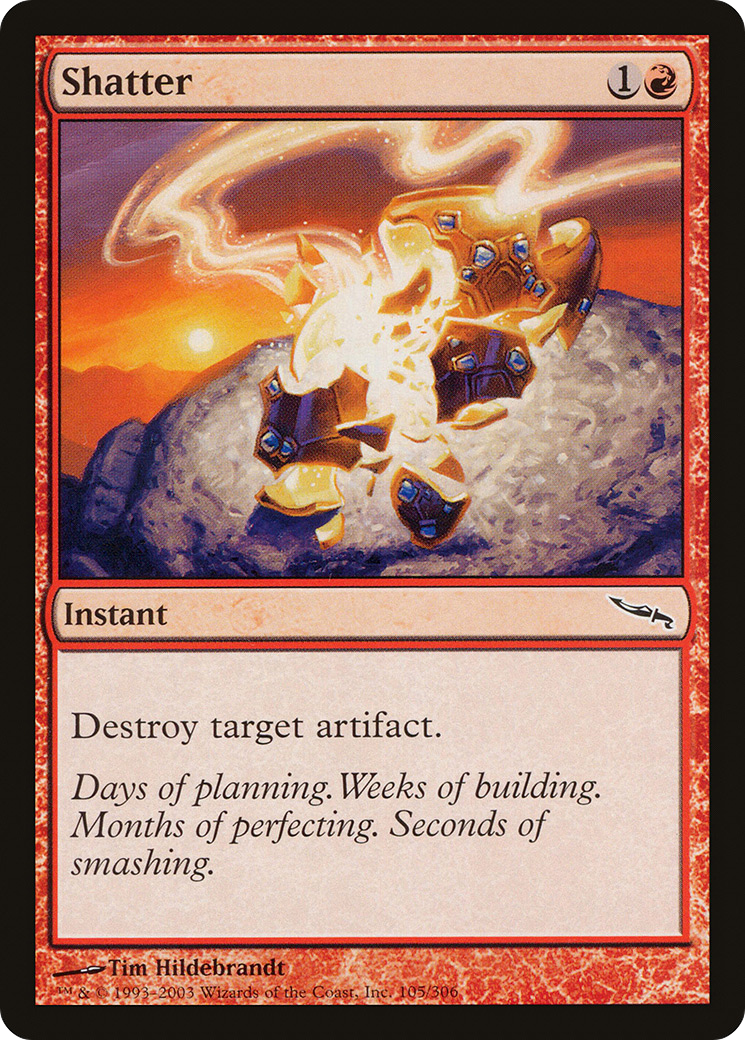 Shatter (MRD-105) - Mirrodin 