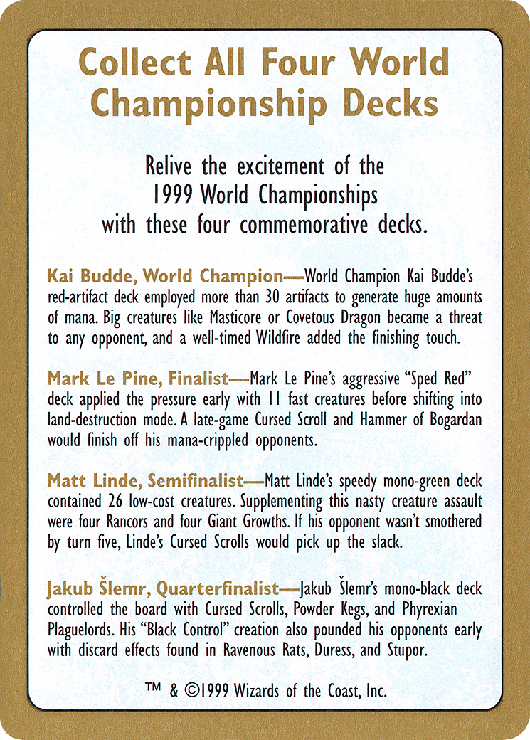 1999 World Championships Ad (WC99-000) - World Championship Decks 1999