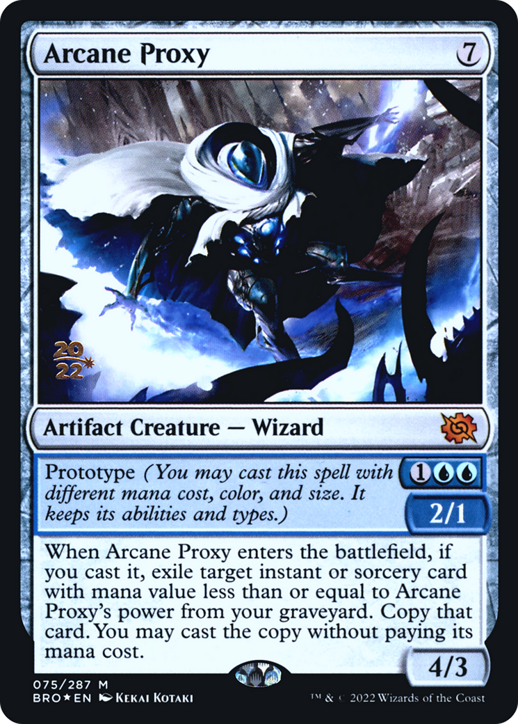 Arcane Proxy (PRE-075) - The Brothers' War Promos Foil