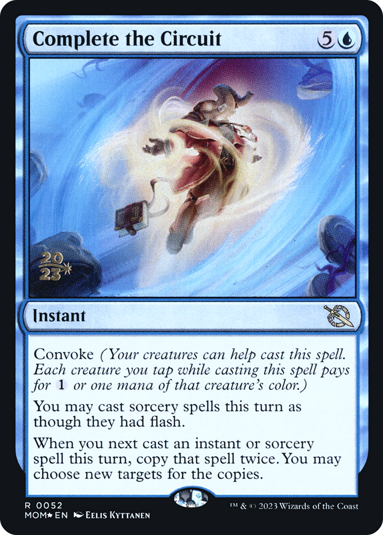 Complete the Circuit (PRE-052) - March of the Machine Promos Foil