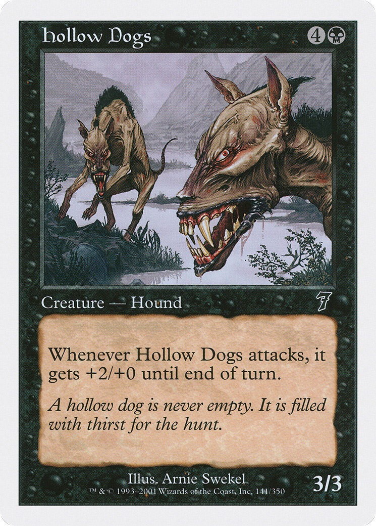 Hollow Dogs (7ED-141) - Septième édition 