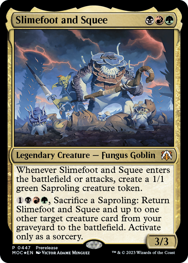 Slimefoot and Squee (PRE-447) - March of the Machine Commander