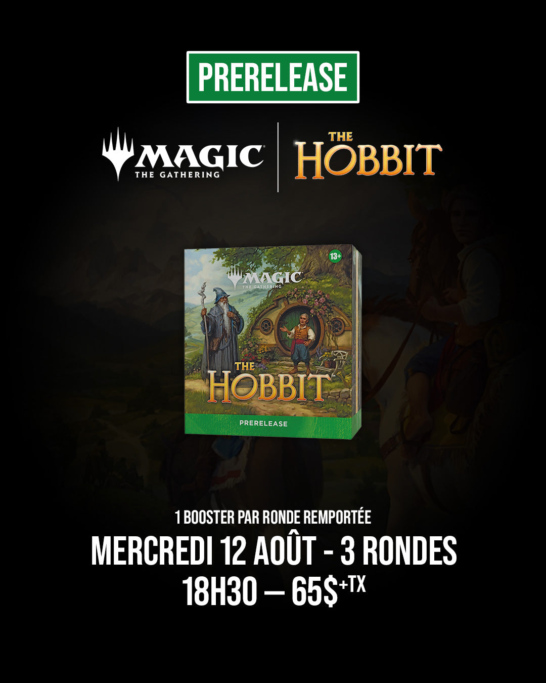 The Hobbit - Prerelease - Mercredi le 12 Août 2026