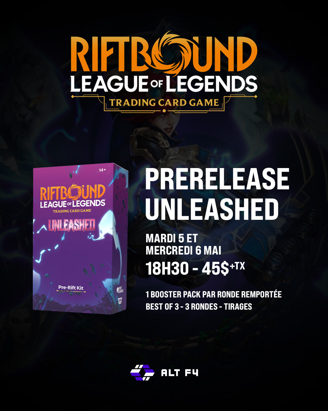 Riftbound - Unleashed Prerelease - Mardi le 5 & Mercredi le 6 Mai 2026 - 18H30