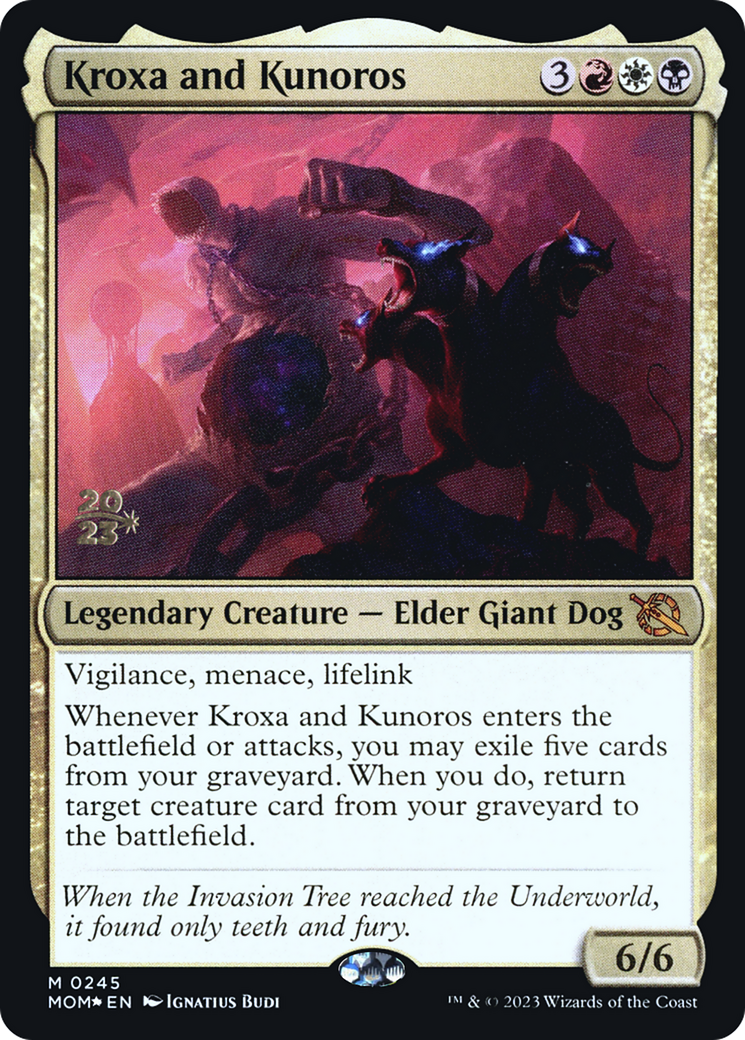 Kroxa and Kunoros (PRE-245S) - March of the Machine Promos Foil