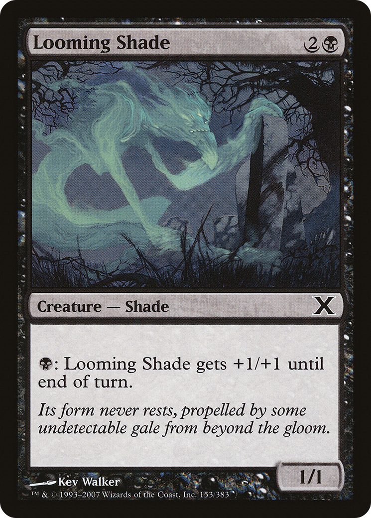 Looming Shade (10E-153) - Dixième édition 
