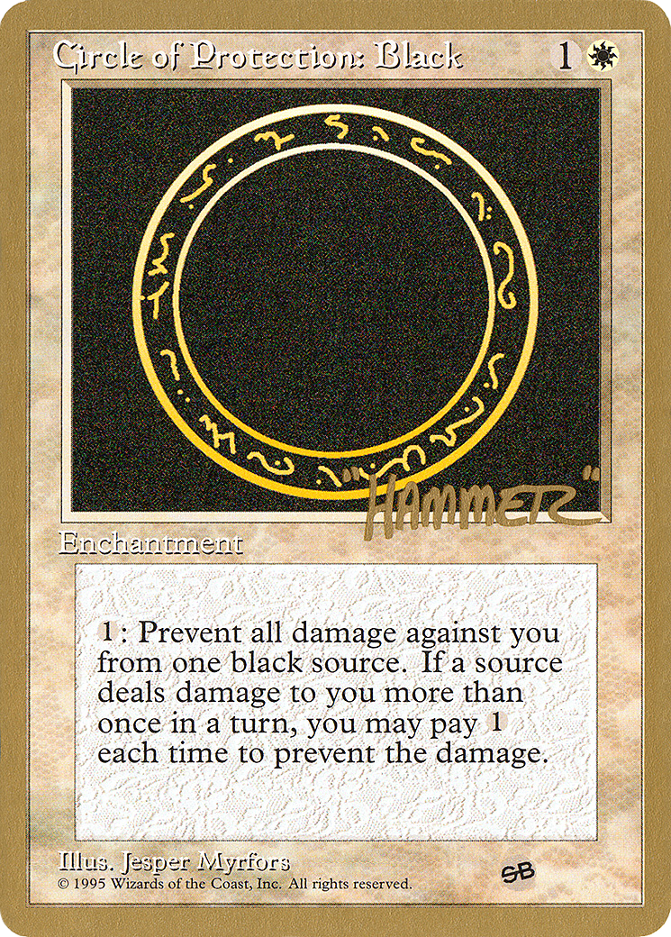 Circle of Protection: Black - 1996 Shawn "Hammer" Regnier (4ED) (SB) (WCD-SHR14SB) - Pro Tour Collector Set