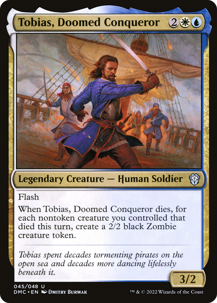 Tobias, Conquérant maudit (DMC-045) - Commandant uni de Dominaria 