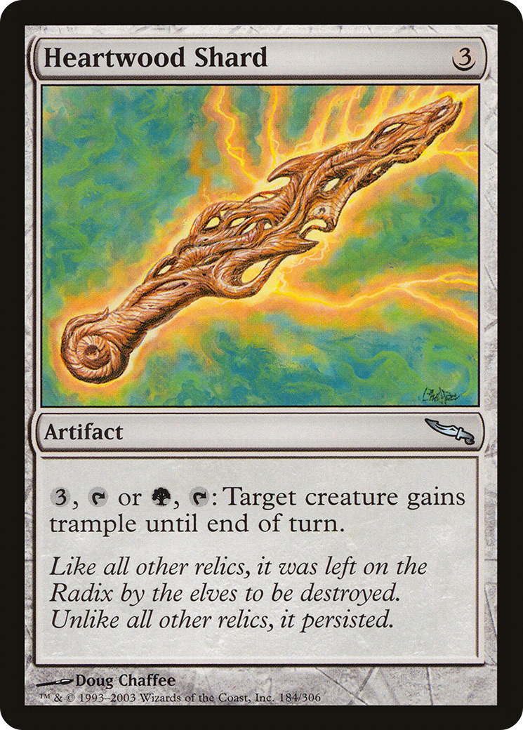 Éclat de bois de cœur (MRD-184) - Mirrodin 