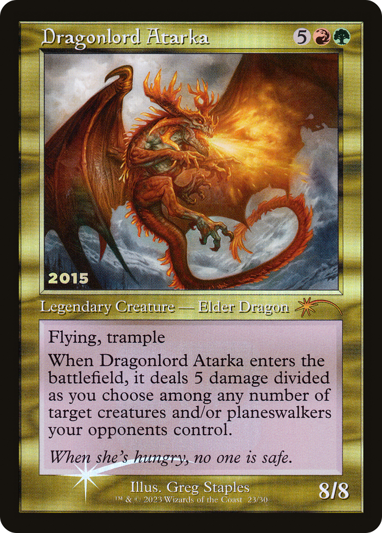 Dragonlord Atarka (P30A-023) - Promotions de jeu 30e anniversaire 