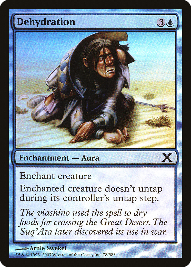 Dehydration (10E-78★) - Tenth Edition Foil